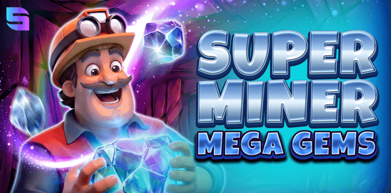 Super Miner – Mega gems banner
